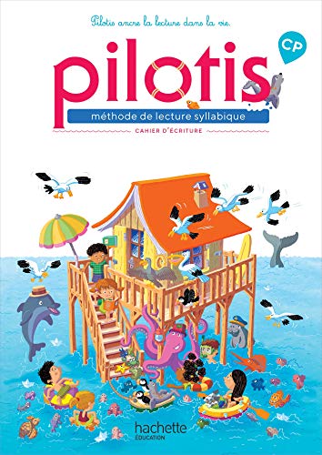 Pilotis CP - Cahier d'exercices: Cahier d'écriture von Hachette